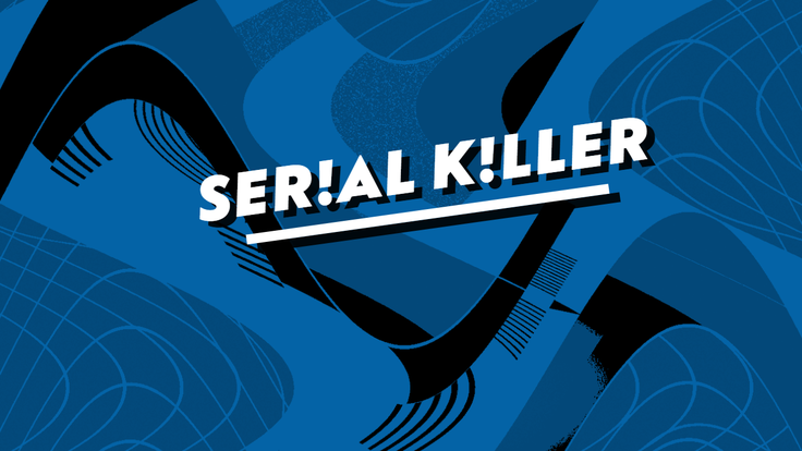 Serial Killer